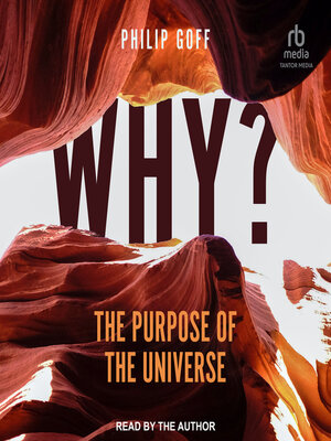 Why? the Purpose of the Universe - Audiobook